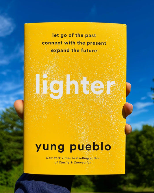 Lighter by Yung Pueblo